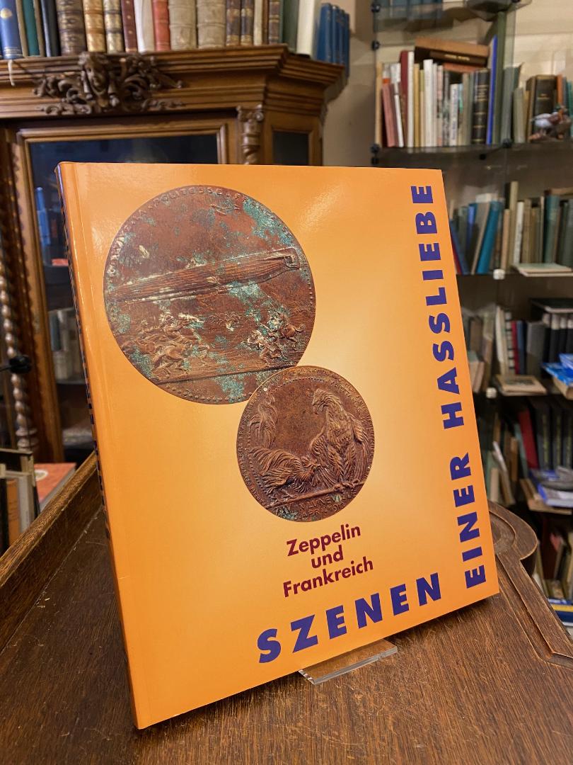 Meighörner, Szenen einer Hassliebe - Zeppelin und Frankreich.