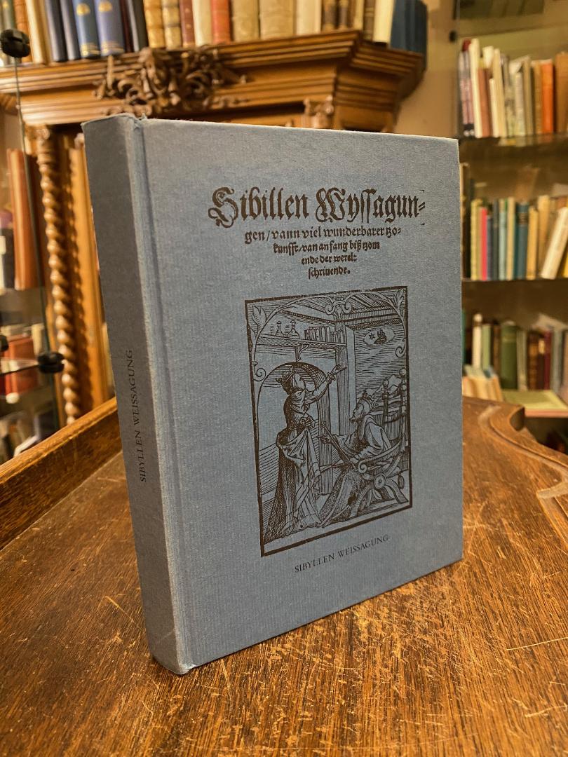 Grebe, Sybillen Weissagung : Faksimileausgabe des Volksbuches um 1525.