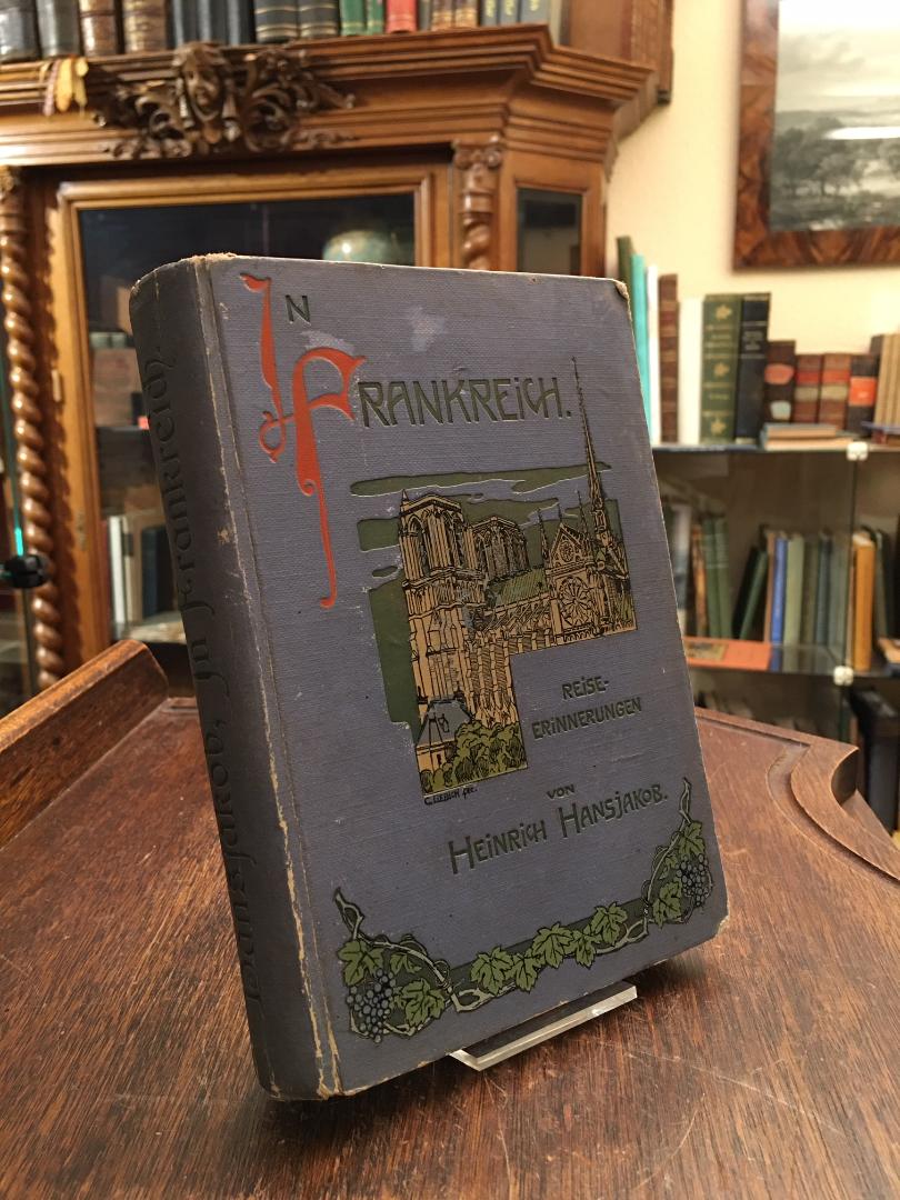 Hansjakob, In Frankreich : Reise-Erinnerungen.
