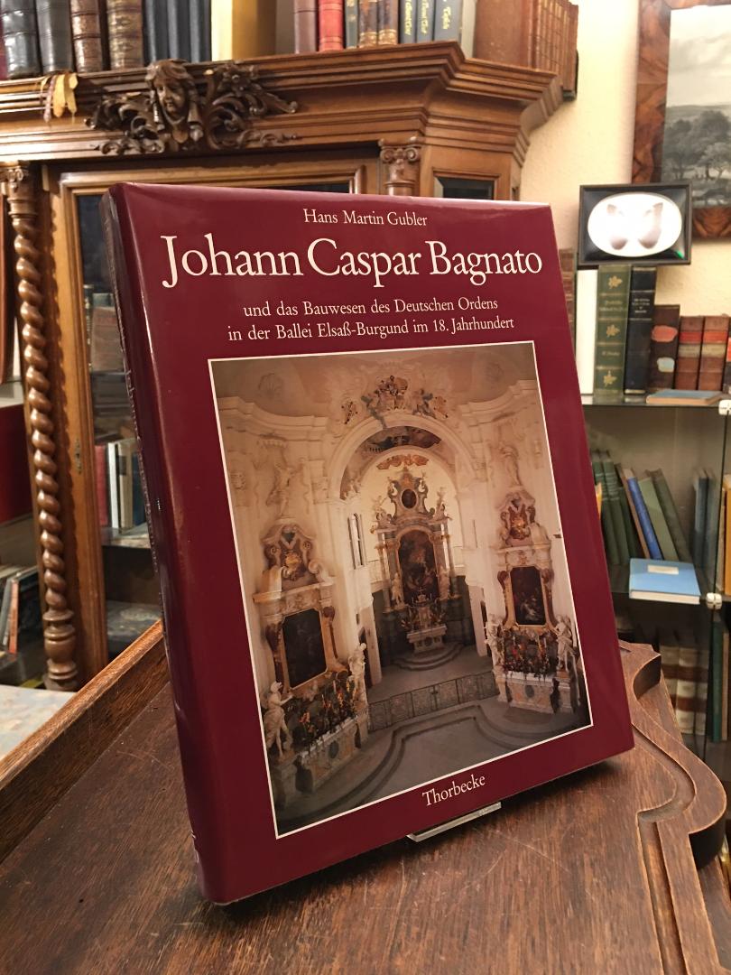 Bagnato, Johann Caspar Bagnato und das Bauwesen des Deutschen Ordens in der Ball