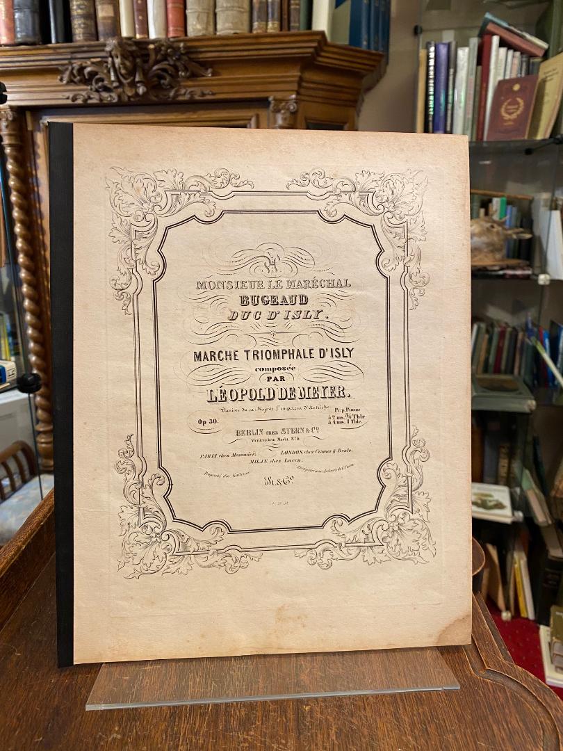 Meyer, Monsieur Le Marechal Bugeaud Duc d'Isly : Marche Triomphale d'Isly compos