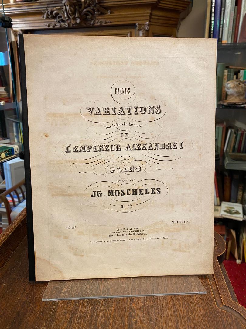 Moscheles, Grandes Variations sur la Marche favorite de l'Empereur Alexandre I.