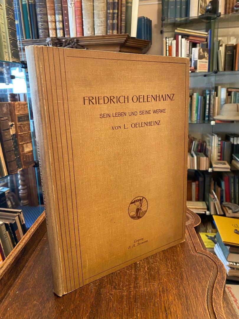 Oelenhainz, Friedrich Oelenhainz : Ein Bildnismaler des 18. Jahrhunderts : Sein