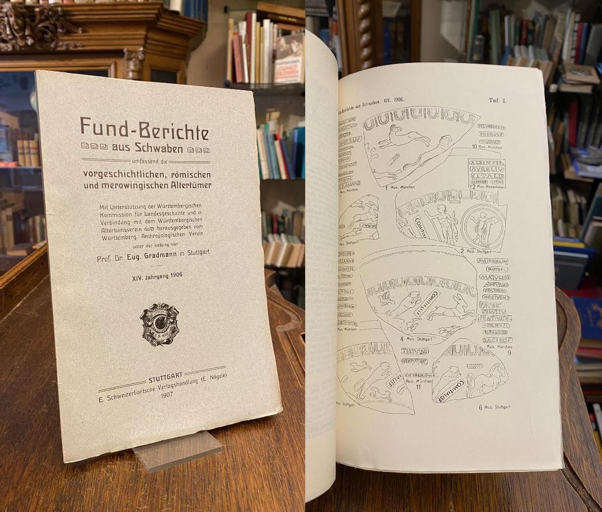 Fundberichte aus Schwaben : 1906 : Jahrgang XIV : umfassend die vorgeschichtlich