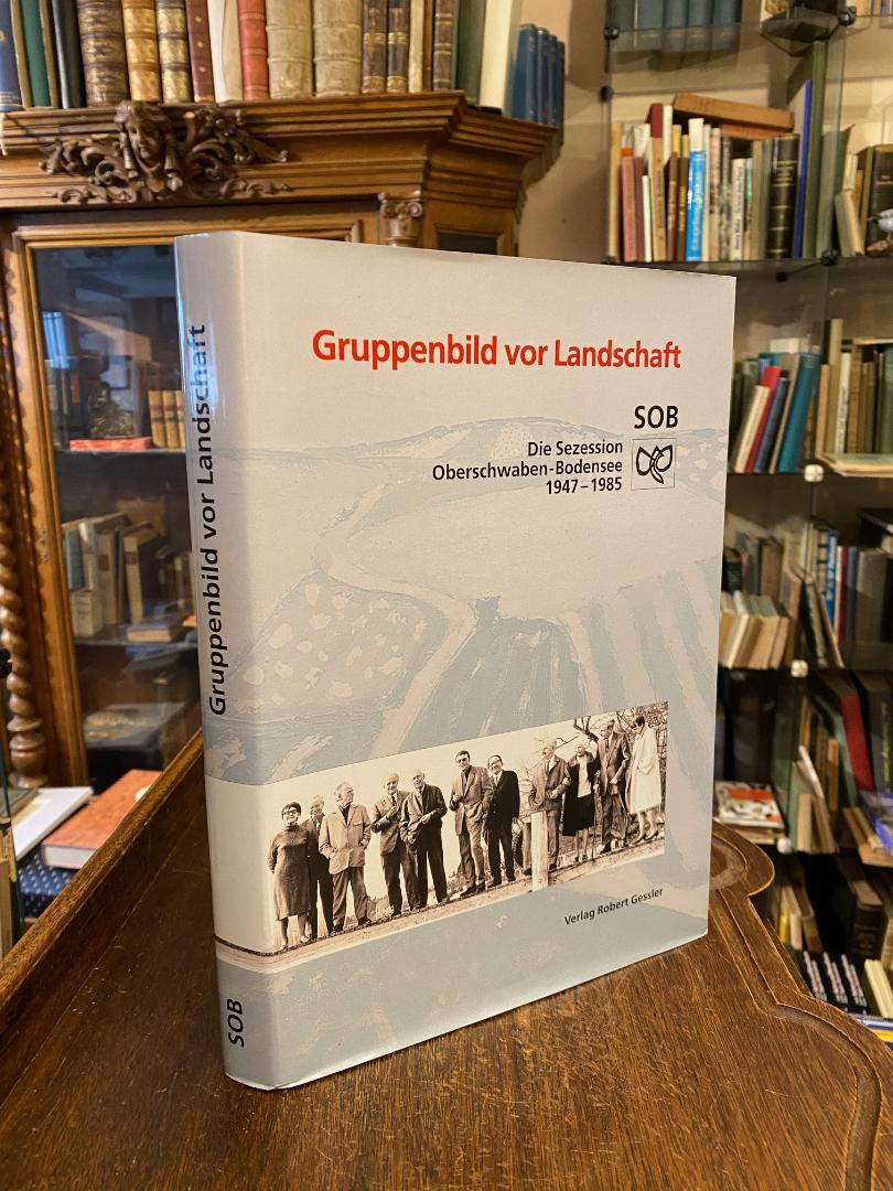 Kuhn, Gruppenbild vor Landschaft : Die Sezession Oberschwaben-Bodensee 1947 - 19