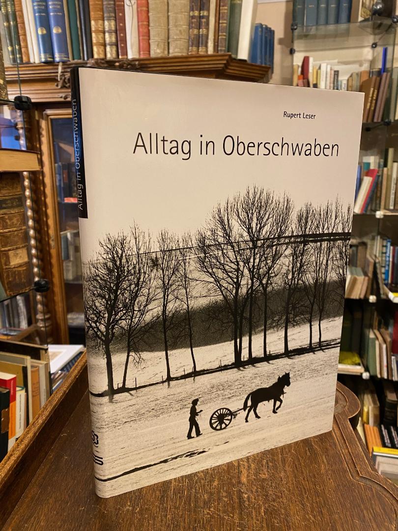 Leser, Alltag in Oberschwaben : Chronik eines Bildberichters in der Provinz 1962