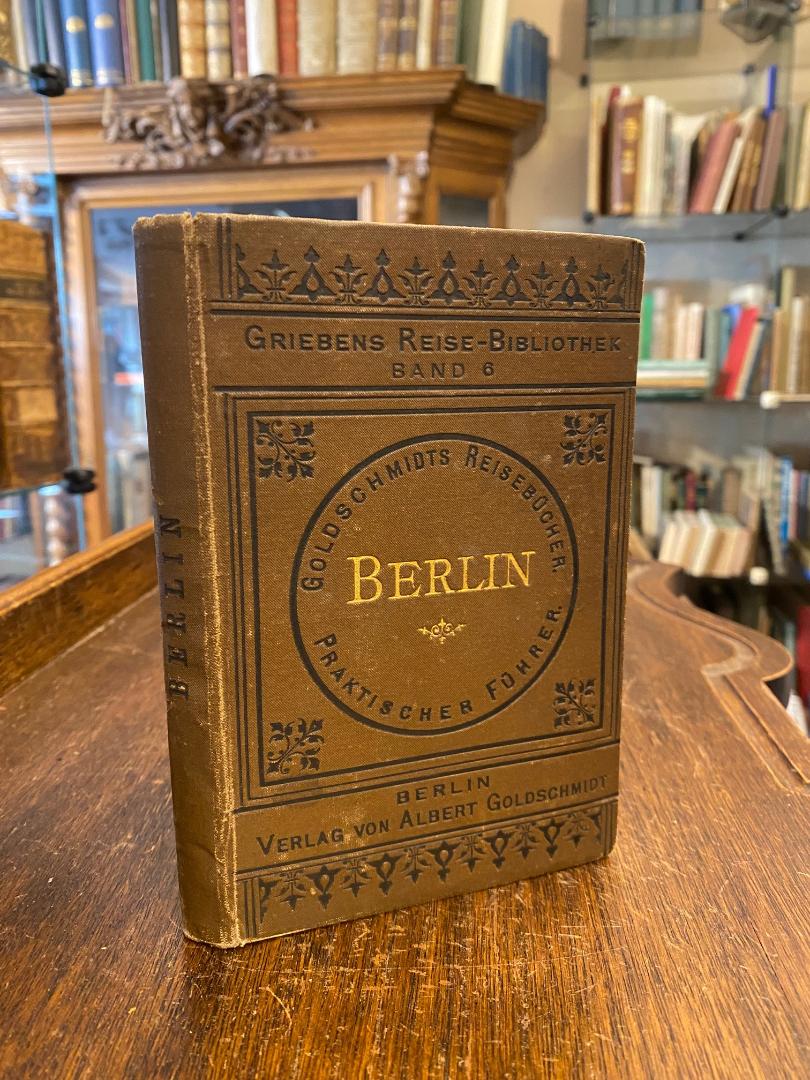 Grieben Reisebibliothek Band 6. - Friedel, Berlin, Potsdam und Umgebung : Prakti