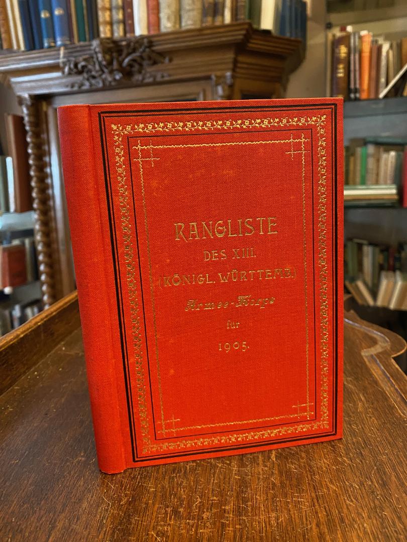 Rangliste 1905. - Rangliste des XIII. (Königlich Württembergischen) Armeekorps f