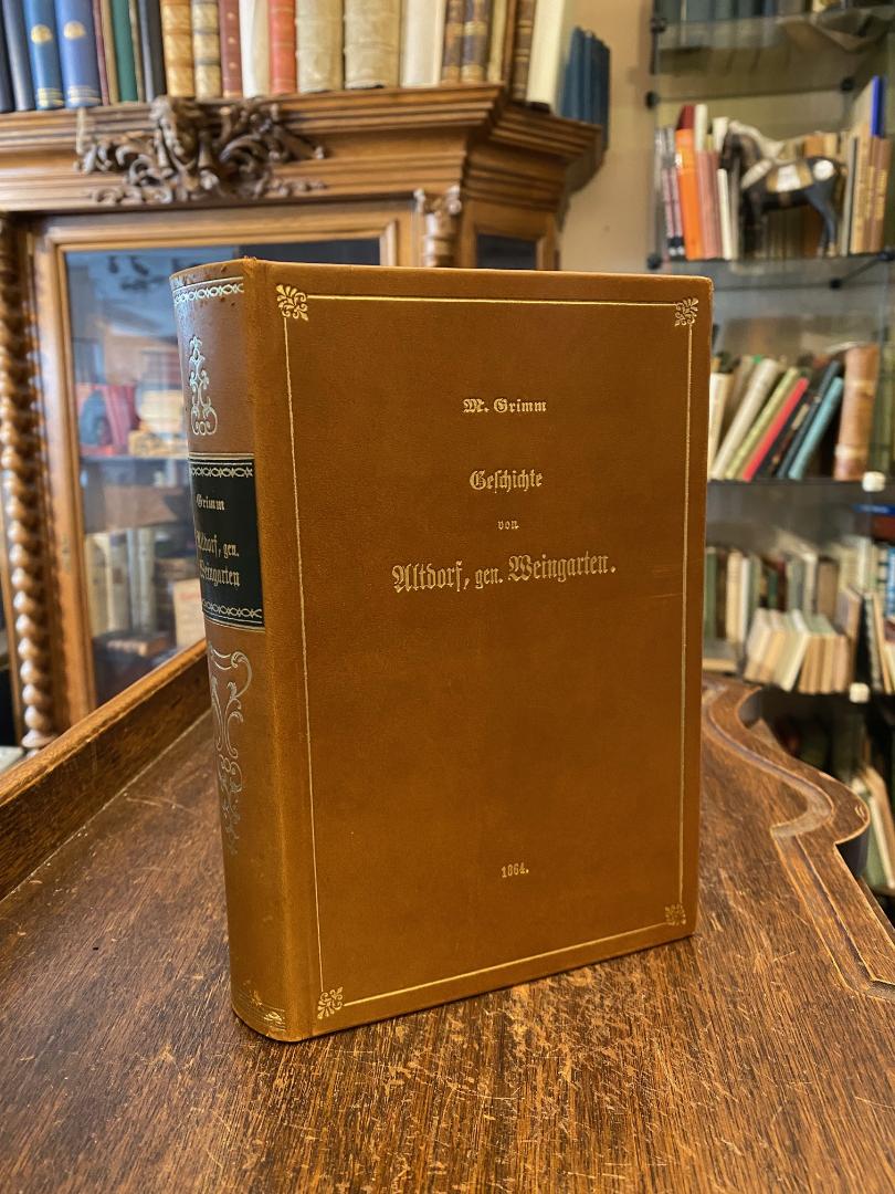 Weingarten. - Grimm, Versuch einer Geschichte des ehemaligen Reichsfleckens und