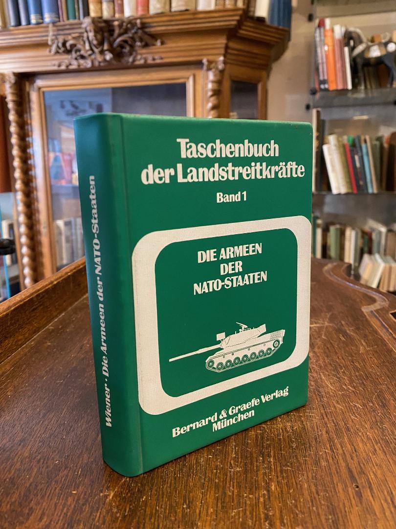 Wiener, Taschenbuch der Landstreitkräfte : Band 1: Die Armeen der NATO-Staaten.