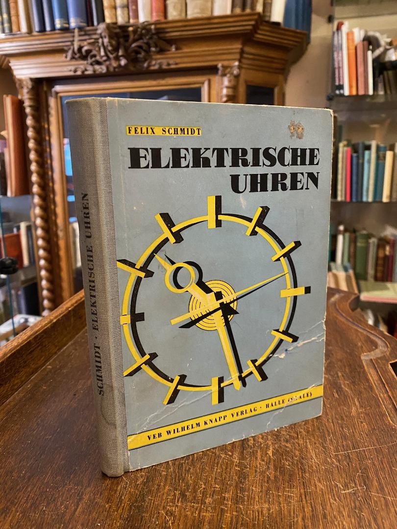 Schmidt, Elektrische Uhren : Ihre Behandlung, Einrichtungen und Funktionen : Zug
