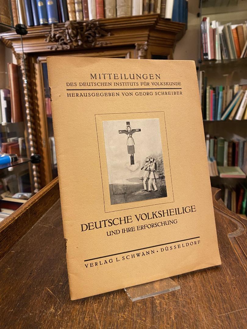 Schreiber, Deutsche Volksheilige und ihre Erforschung.