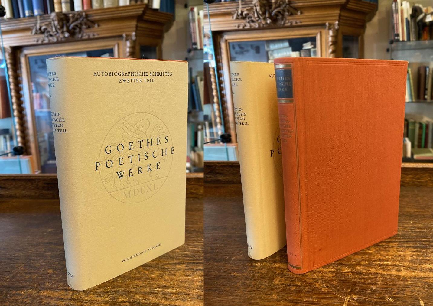 Goethe, Goethe : Autobiographische Schriften : Zweiter Teil.