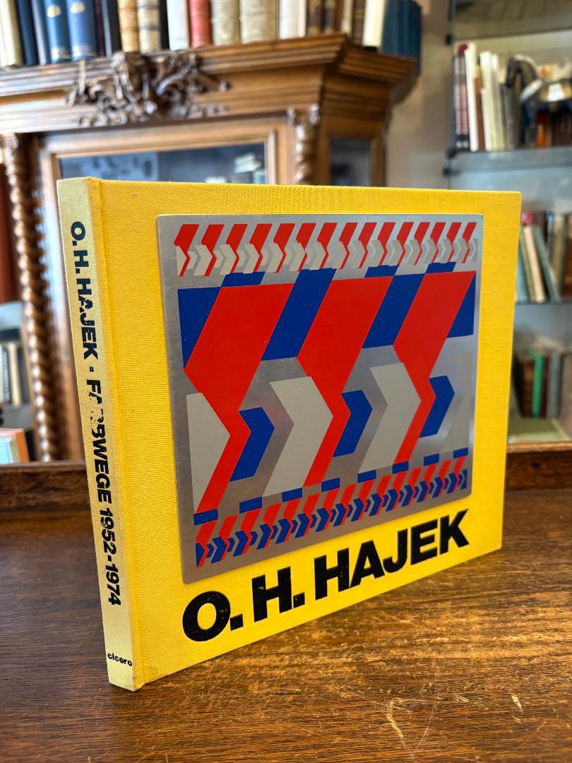 Hajek, O. H. Hajek - Farbwege 1952 - 1974.