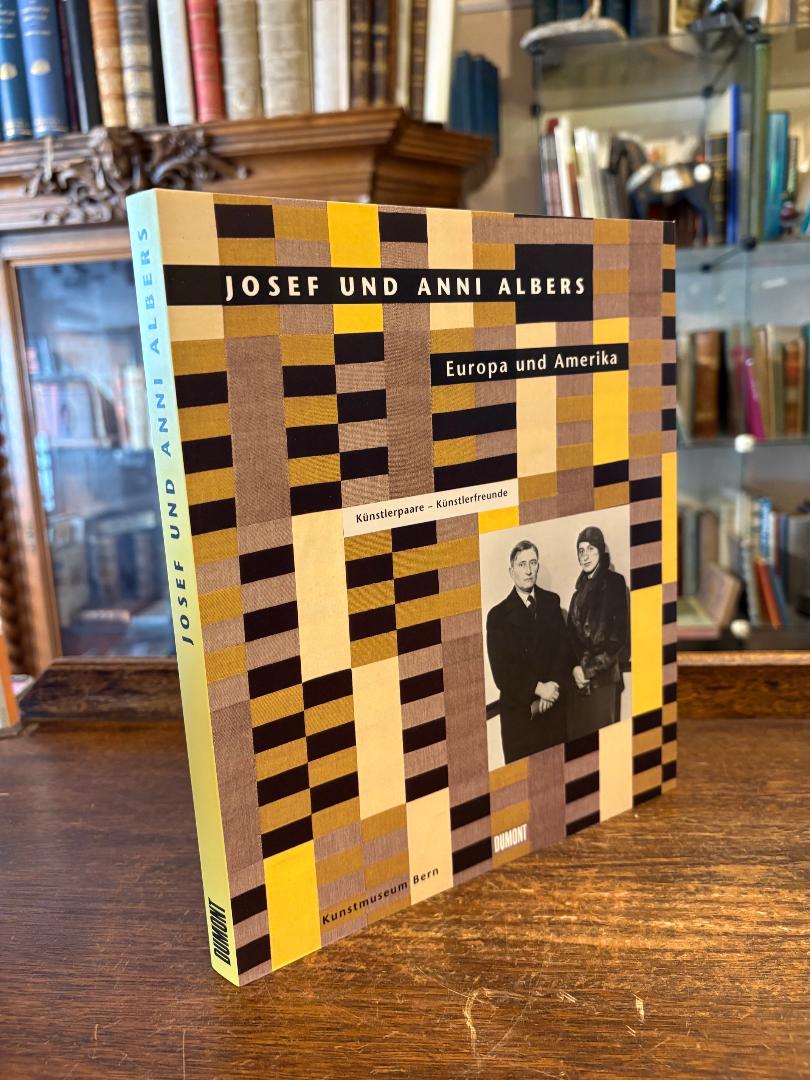 Albers, Josef und Anni Albers - Europa und Amerika : Künstlerpaare - Künstlerfre