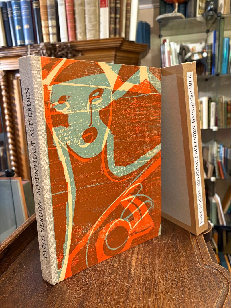 Grieshaber, Pablo Neruda - Aufenthalt auf Erden : Mit 18 Farbholzschnitten von H