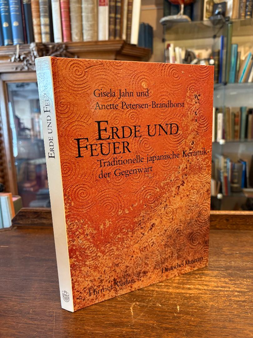 Jahn, Erde und Feuer - Traditionelle japanische Keramik der Gegenwart.