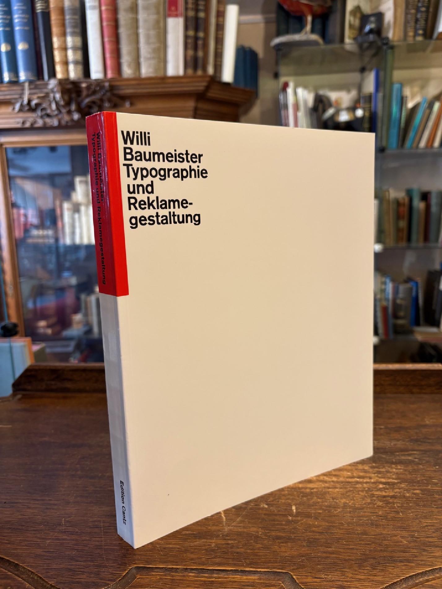 Baumeister, Willi Baumeister - Typographie und Reklamegestaltung :
