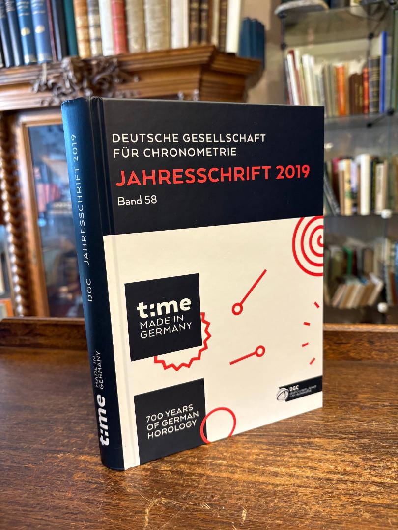 Chronometrie, Deutsche Gesellschaft für Chronometrie : Jahresschrift 2019 (Band