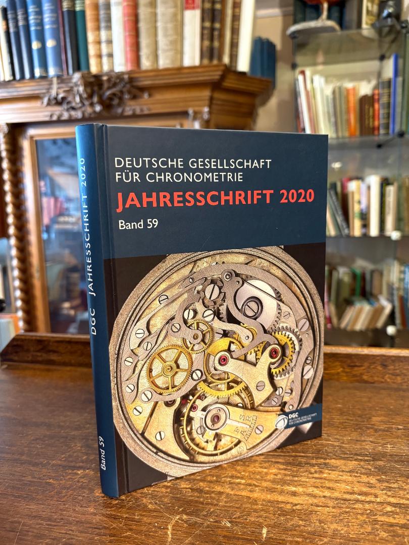 Chronometrie, Deutsche Gesellschaft für Chronometrie : Jahresschrift 2020 (Band