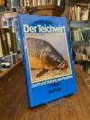 Hofmann, Der Teichwirt : Anleitung zur Zucht und Haltung des Karpfens im Haupt-