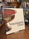 Dreier, Venezianische Gläser und 'Facon de Venise'.