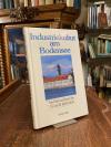 Stender, Industriekultur am Bodensee : Ein Führer zu Bauten des 19. und 20. Jahr