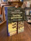 Bradshaw, Familiengeheimnisse : Warum es sich lohnt, ihnen auf die Spur zu komme