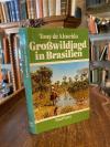 Almeida, Großwildjagd in Brasilien : Als man noch Wasserbüffel und Jaguare am Am