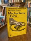 Martinek, Mechanische Uhren.