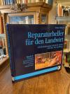 Dänzer, Reparaturhelfer für den Landwirt : BAND 2: Anhänger, Drillmaschinen, Pfl