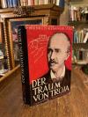 Schliemann, Der Traum von Troja : Lebensroman Heinrich Schliemanns.