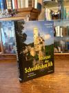 Hild, Schlösser der Schwäbischen Alb - Geschichte und Geschichten.