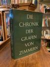 Zimmerische Chronik / Zimmersche Chronik. - Decker-Hauff, Die Chronik der Grafen