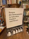 Wülfing, Burgen der Hohenstaufen in Schwaben, Franken und Hessen.